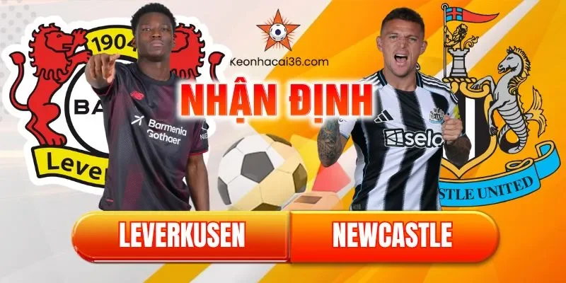 nhận định bóng đá champions league leverkusen vs newcastle